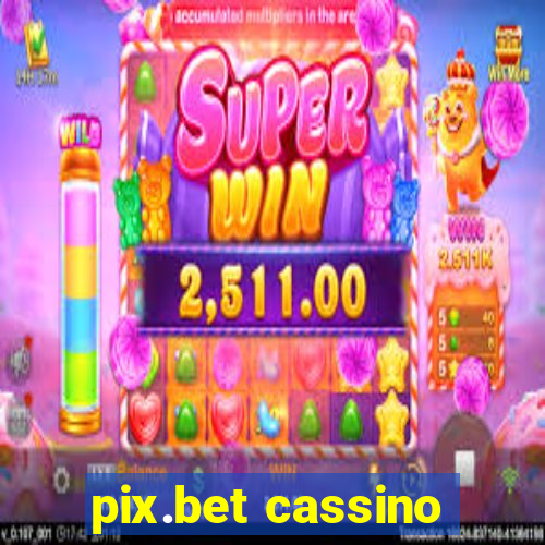 pix.bet cassino